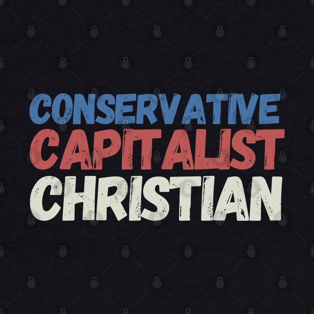 Conservative Capitalist Christian by Souls.Print